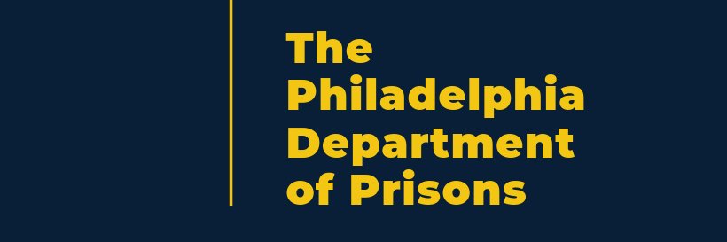 Philadelphia Department of Prisons banner