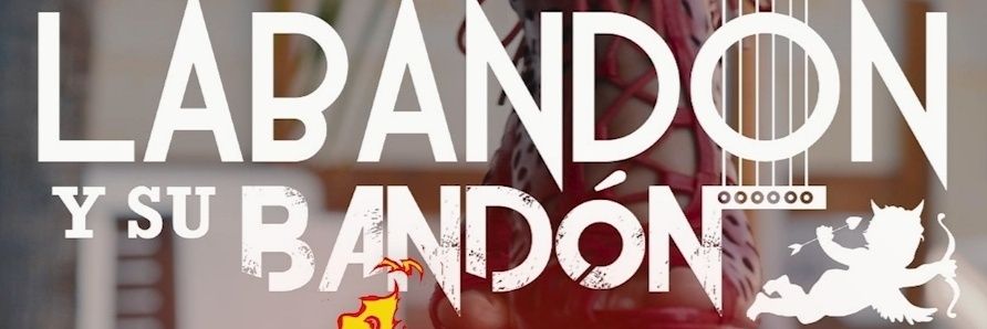 Labandón y su Bandón banner