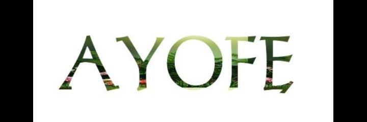 A Y O F E banner
