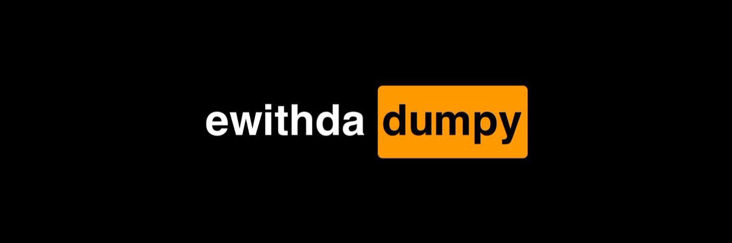 ewithdadumpy__'s profile banner image