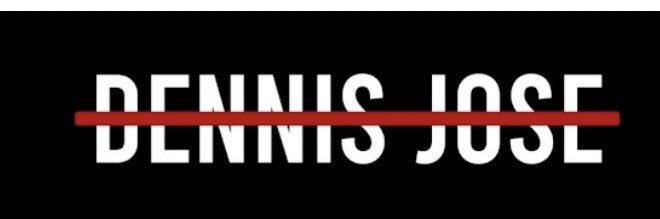 Dennis Jose banner