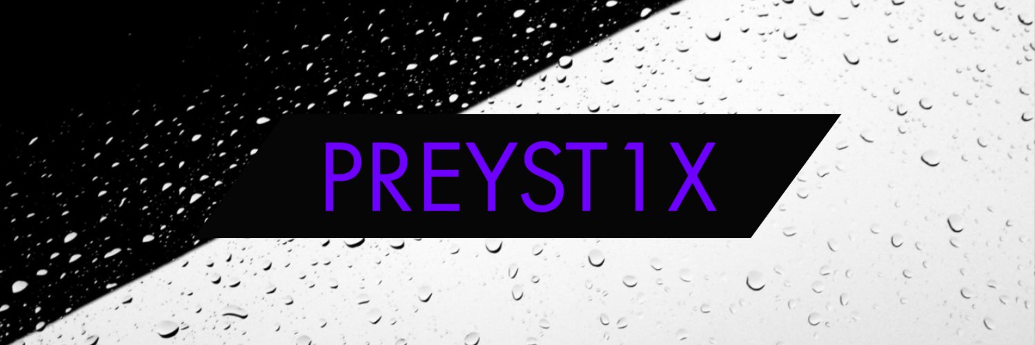 Preyst1x's profile banner image