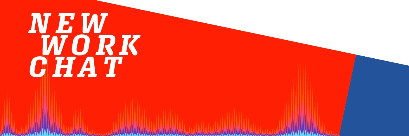 New Work Chat Podcast 🚀 banner