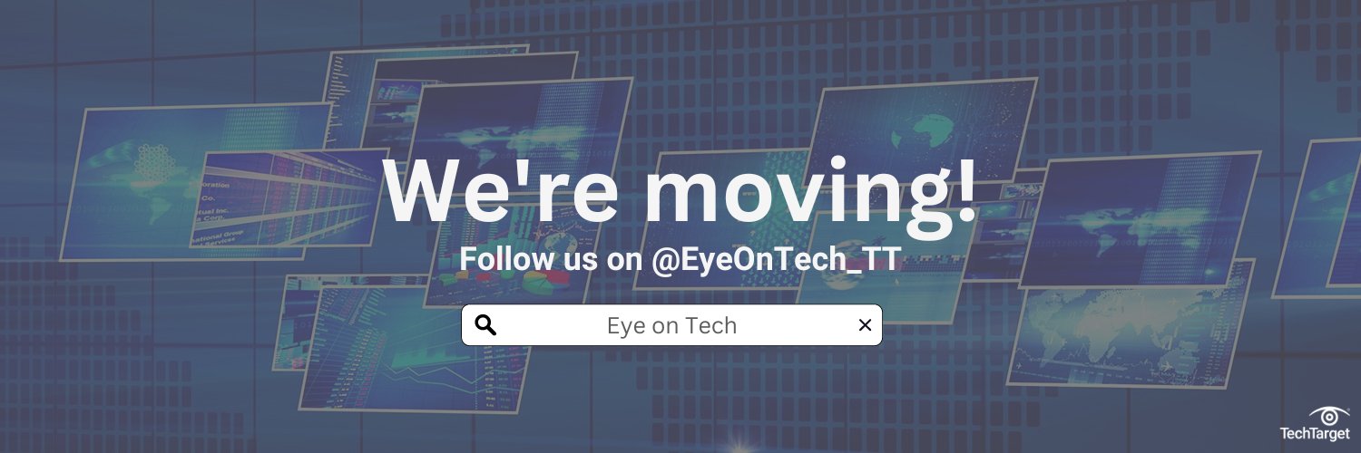 We're moving to @EyeOnTech_TT banner