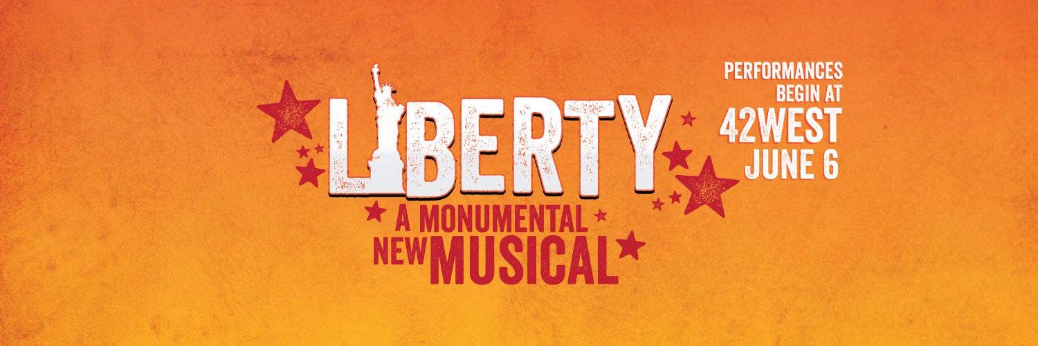 Liberty The Musical banner