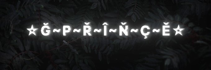 ☆Ğ~P~Ř~Î~Ň~Ç~Ě☆ banner