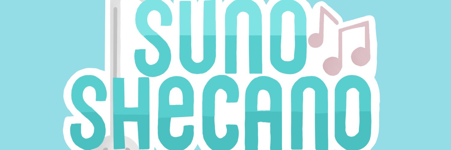 🎶Suno Shecano🎶 banner