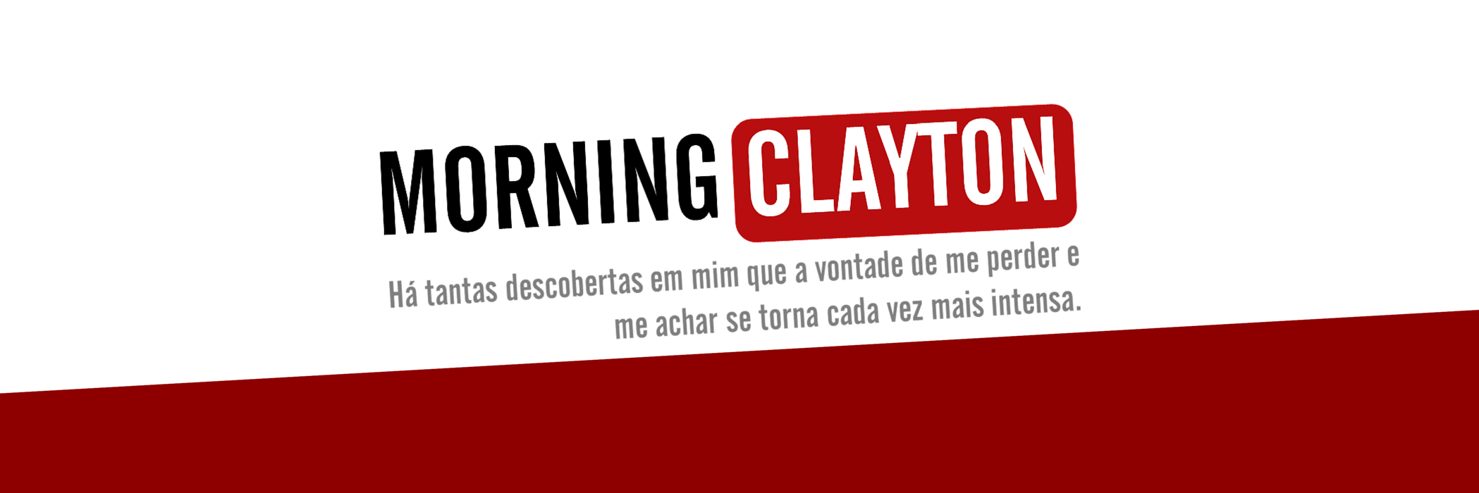 MorningClayton's profile banner image