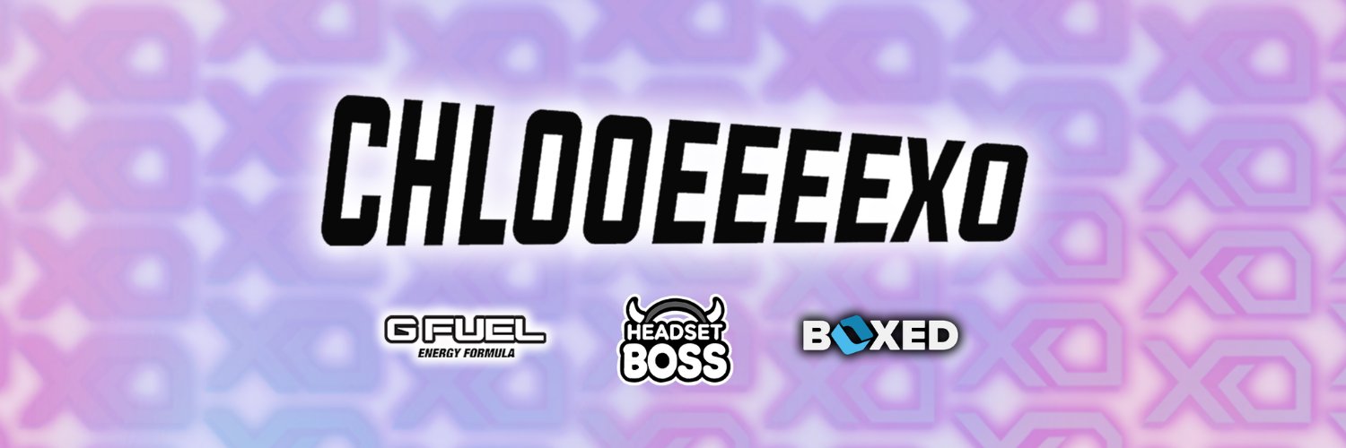 Chlooeeeexo's banner