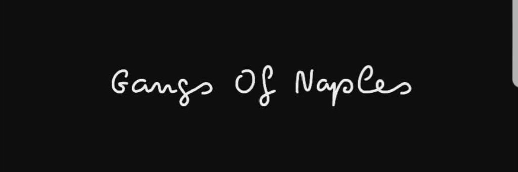 Gangs Of Naples banner