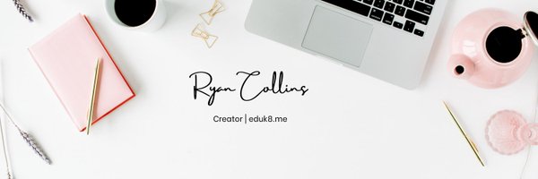 @ryan@eduk8.me - Ryan Collins Profile Banner