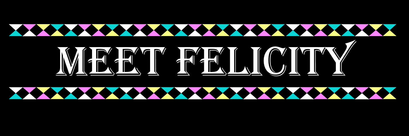 Felicity Box banner