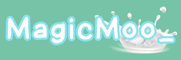MagicMoo_ Profile Banner