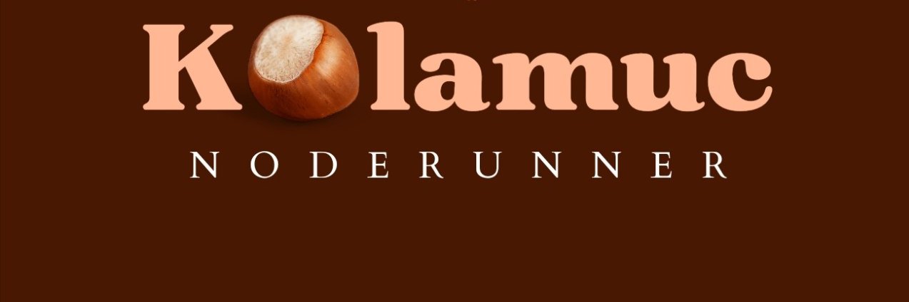 KaLaMuC NodeRunneR 🍊,💊🍻 banner