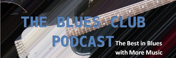 BluesClubPod Profile Banner