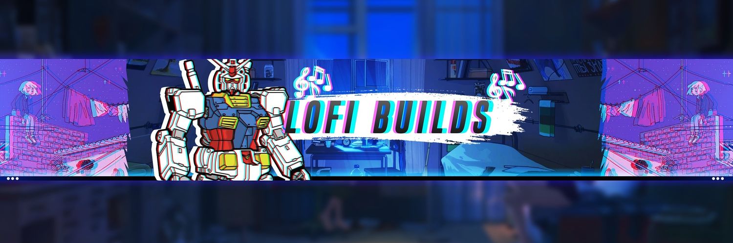 LoFiBuilds's profile banner image