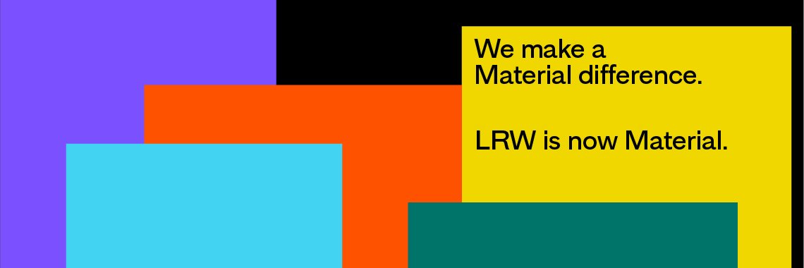 LRW is now Material banner