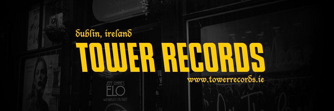 Tower Records Dublin banner