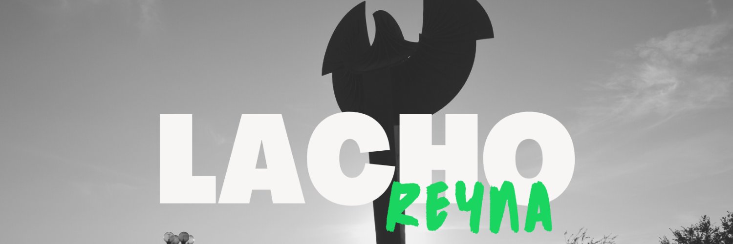 LachoReyna's profile banner image