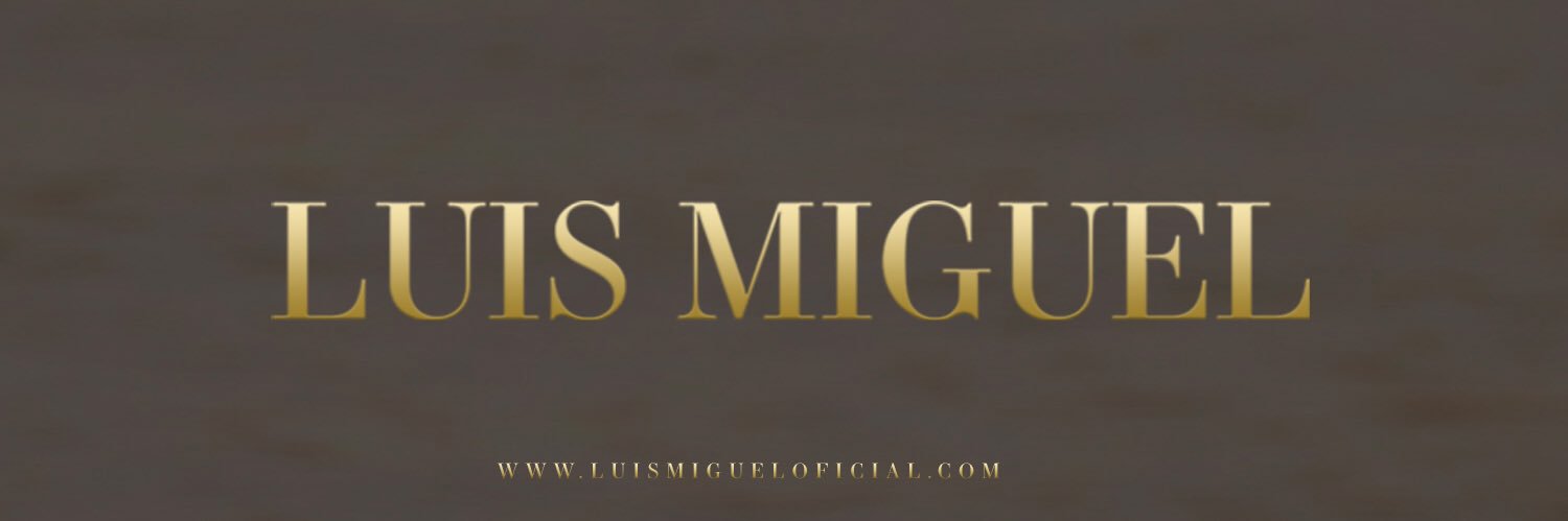 Luis Miguel's banner