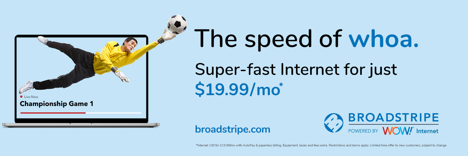 Broadstripe Powered by WOW! Internet banner