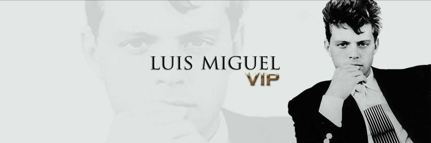 Luis Miguel VIP banner