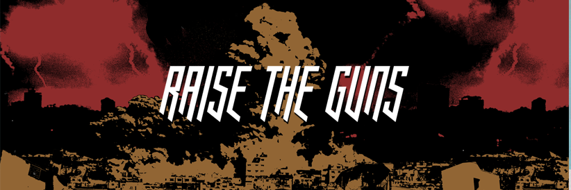 RAISETHEGUNS's profile banner image