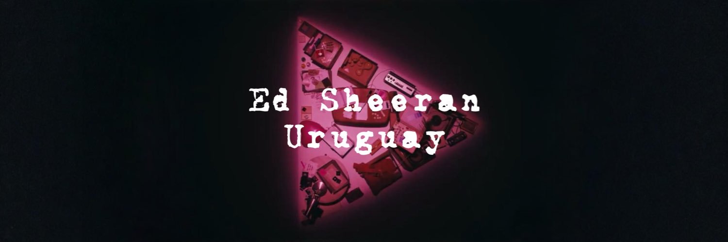 Ed Sheeran Uruguay 🩷 banner