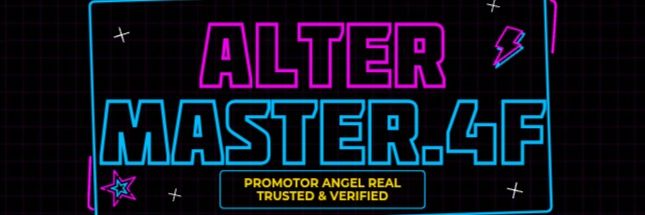 Alter Master.4F - PROMOTOR ANGEL REAL❗ banner