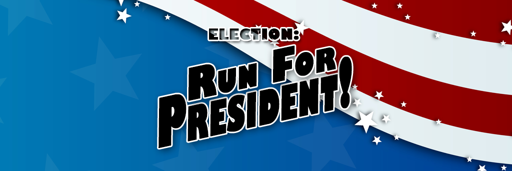 Run For President banner