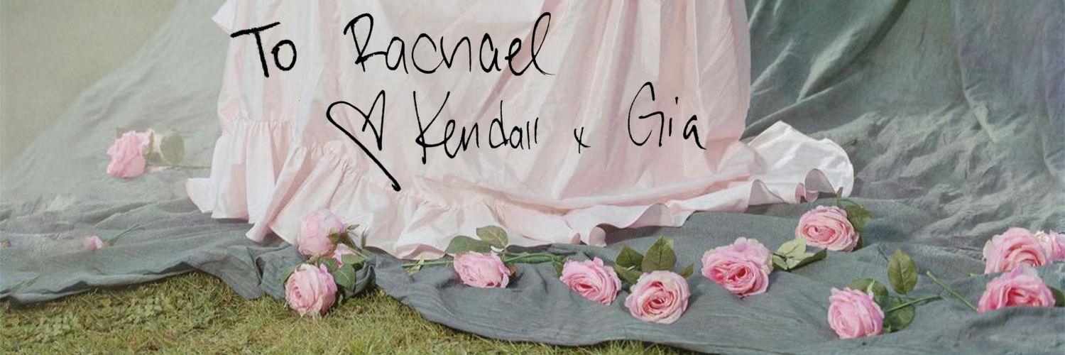 Rachael #TeamKendall #TeamGia banner