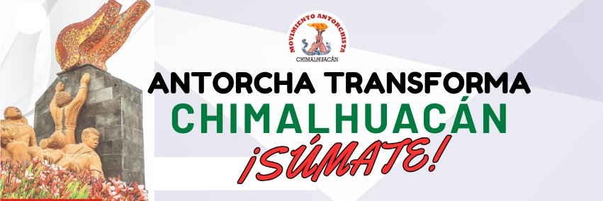 Antorcha Chimalhuacán banner