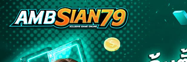 AMB SIAN 79 สล็อตแท้ 100% banner