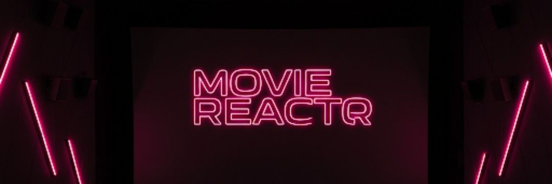 Movie Reactor banner