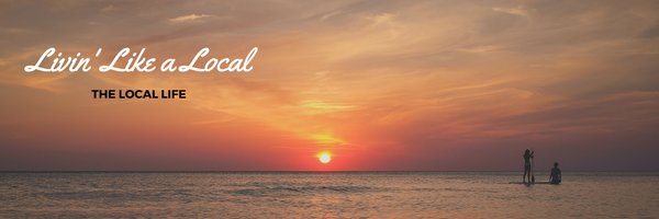 LivinLikeaLocal Profile Banner