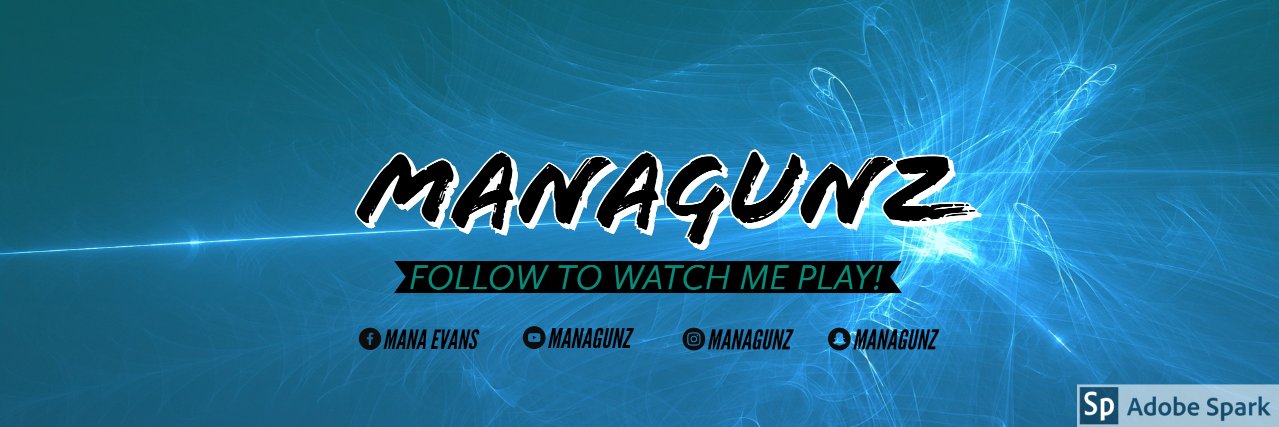 ManaGunz ( Mana Evans ) banner