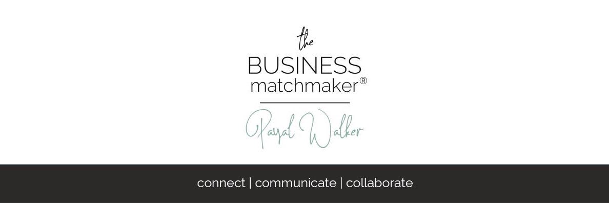 Payal Walker Business Matchmaker® banner
