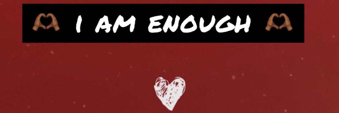 iAM_ENOUGH22's profile banner image