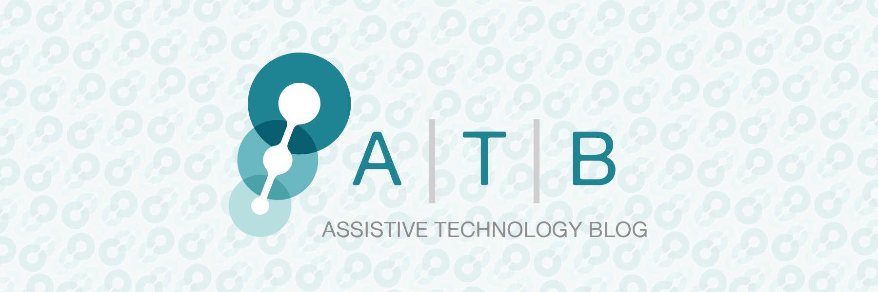 Assistive Tech Blog banner