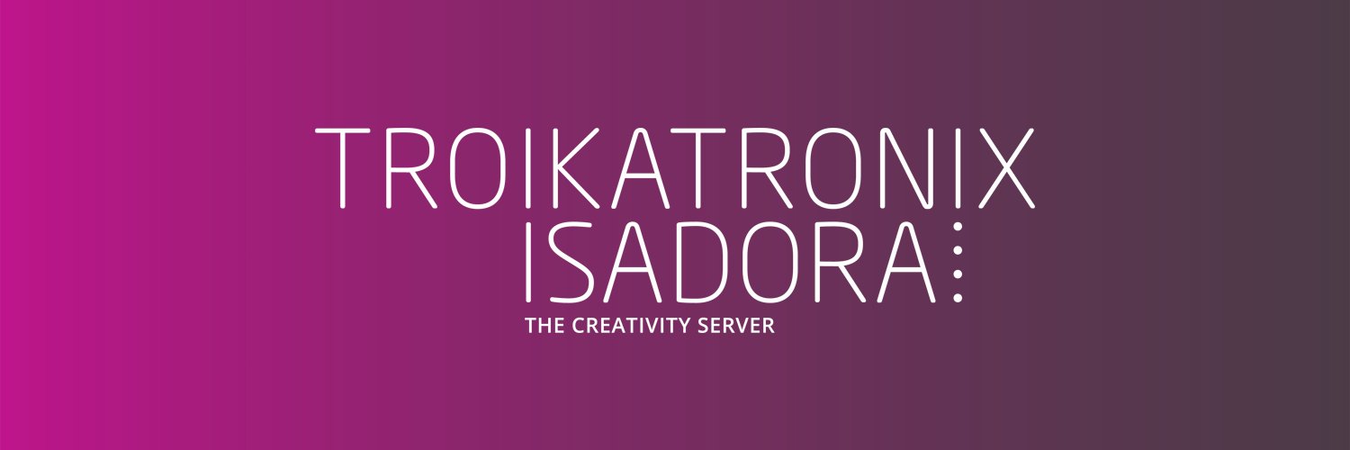 TROIKATRONIX Isadora banner