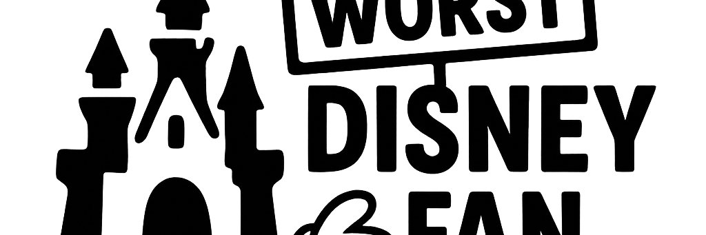 Worst Disney Fan banner