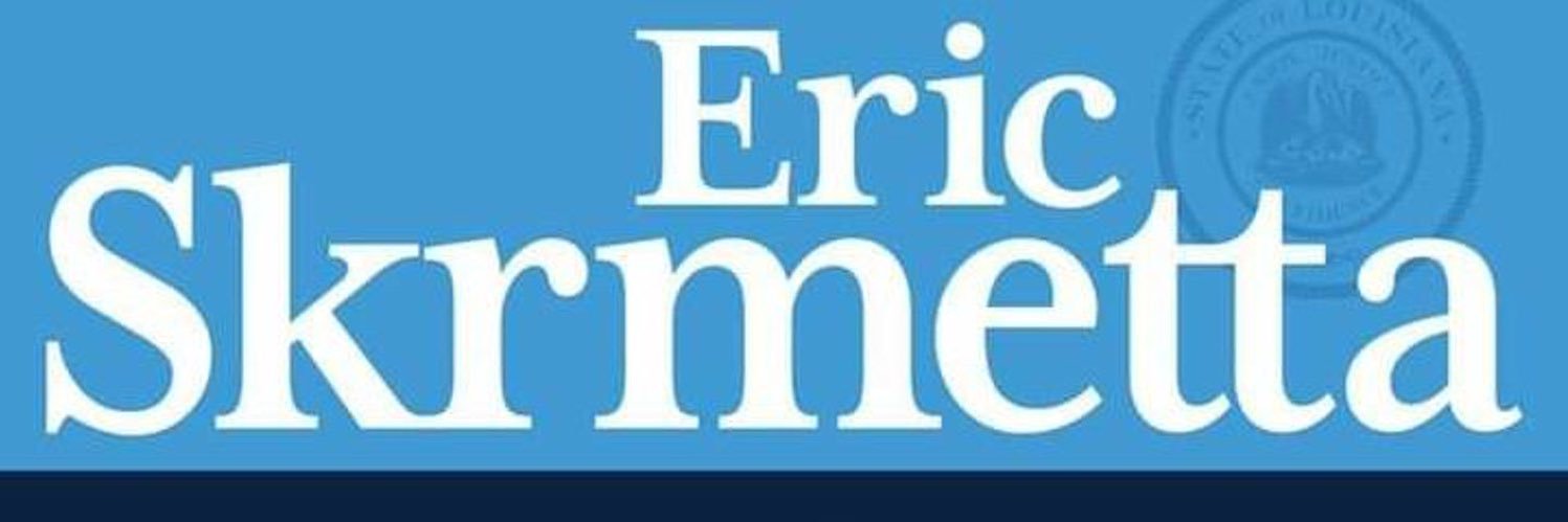 Eric Skrmetta banner