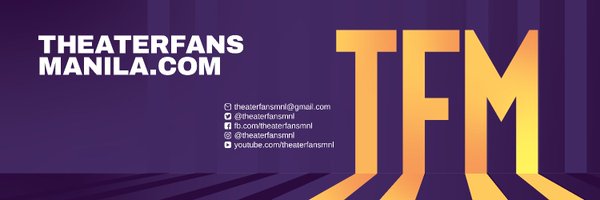 TheaterFansMNL Profile Banner