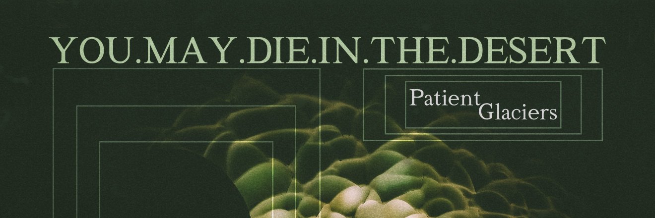 YouMayDieInTheDesert banner