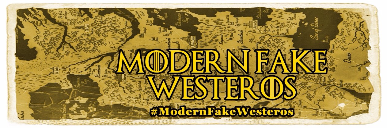 #ModernFakeWesteros banner