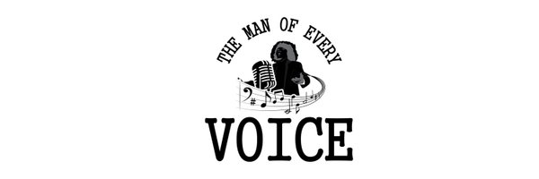 TheManofEveryVoice Profile Banner