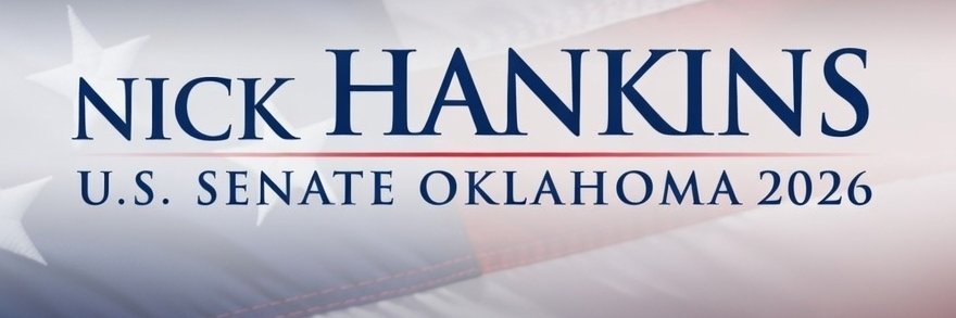 Nick Hankins for U.S. Senate - Oklahoma banner