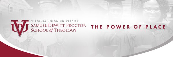 Samuel DeWitt Proctor School of Theology of VUU Profile Banner