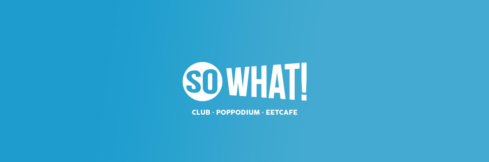 Poppodium So What! banner