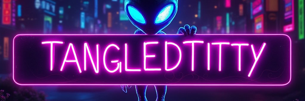Tangledtitty🛸 banner